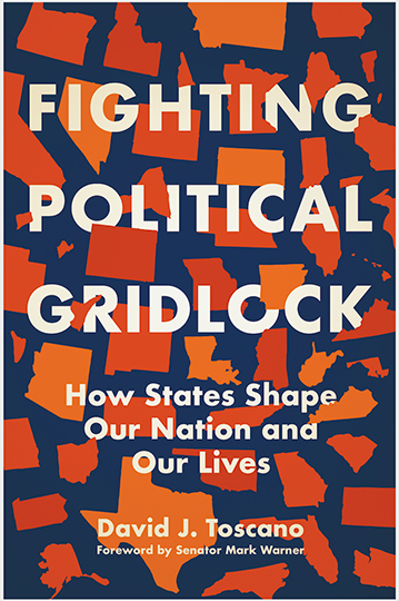 Fighting Political Gridlock by David J. Toscano
